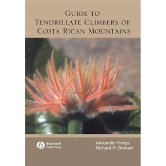 An Illustrated Guide to the Tendrillate Climbers of Costa Rican Mountains - Hardback - 2005 - 1