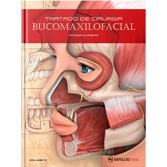 Tratado De Cirurgia Bucomaxilofacial – Vol I - 1
