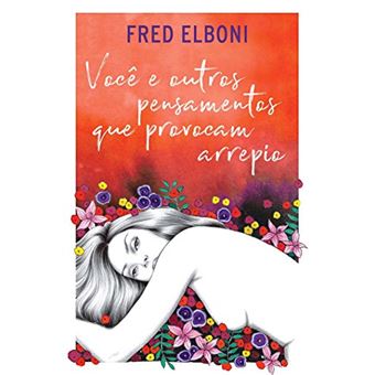 Você e Outros Pensamentos Que Provocam Arrepio - 1