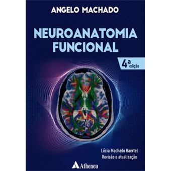 Neuroanatomia Funcional - 4 Edição - 1