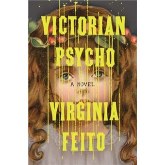 Victorian Psycho A Novel - 1