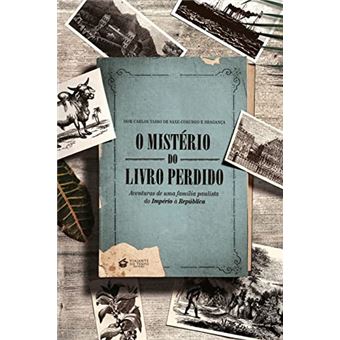 Misterio Do Livro Perdido, O - Aventuras De Uma Familia Paulista Do Imperio - 1