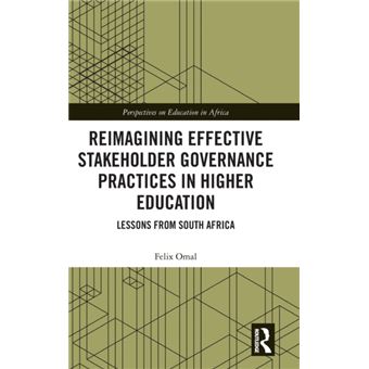 Reimagining Effective Stakeholder Governance Practices In Higher Education - 1