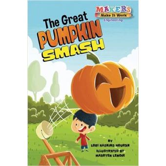 The Great Pumpkin Smash Engineering Makers Make It Work - 1