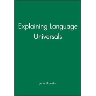 Explaining Language Universals - Paperback - 1990 - 1