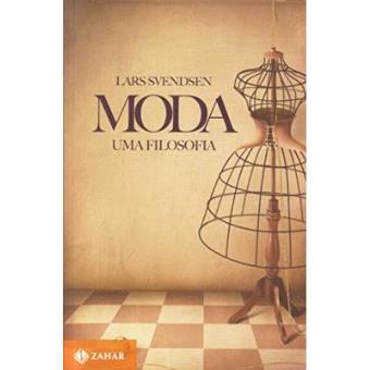 Moda. Uma Filosofia - 1