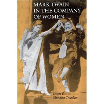 Mark Twain In The Company Of Women - 1