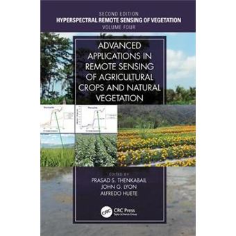 Advanced Applications In Remote Sensing Of Agricultural Crops And Natural Vegetation Hyperspectral Remote Sensing Of Vegetation - 1