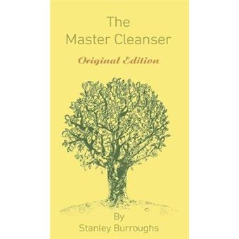 The Master Cleanser - With Special Needs and Problems - Hardback - 2013 - 1