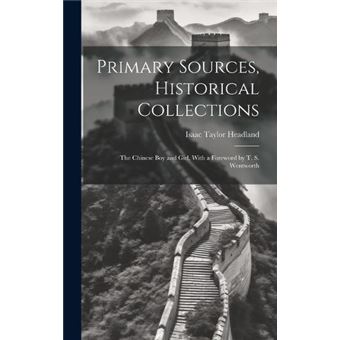 Primary Sources Historical Collections The Chinese Boy And Girl With A Foreword - 1