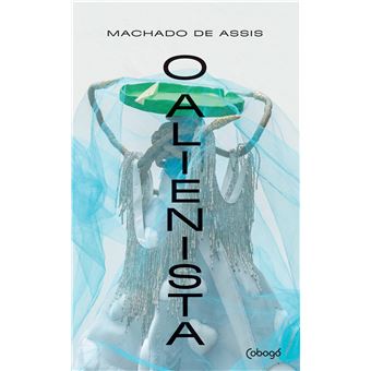 O Alienista - 1