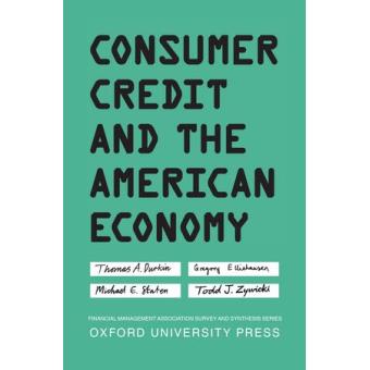 Consumer Credit and the American Economy - Hardback - 2014 - 1