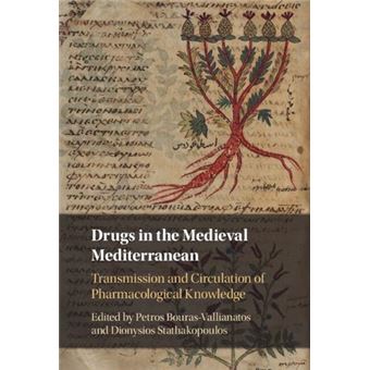 Drugs In The Medieval Mediterranean By Cambridge University Press - 1