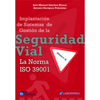 Impl.Sist.De Gestion De La Seguridad Vial. Norma Iso 39001 - 1