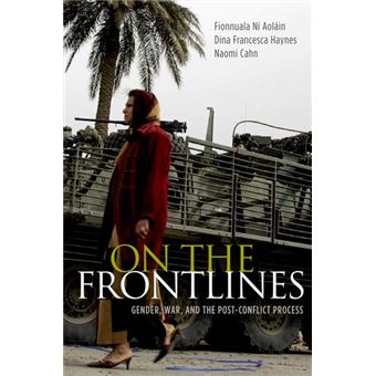 On the Frontlines - Gender, War, and the Post-Conflict Process - Paperback - 2011 - 1