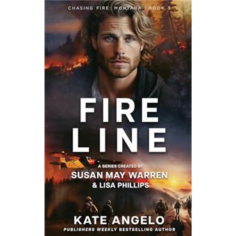 Fireline (Chasing Fire: Montana) - 1