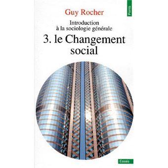 Introduction A La Sociologie Generale T3. Le Changement Social - 1