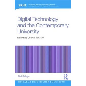 Digital Technology and the Contemporary University - Degrees of Digitization - Paperback - 2013 - 1