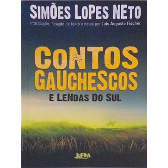 Contos gauchescos e lendas do sul. - 1