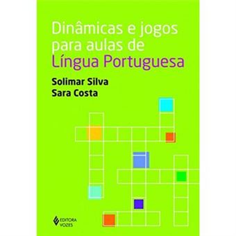 Dinâmicas E Jogos Para Aulas De Língua Portuguesa - 1