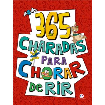 365 Charadas Para Chorar de rir - 1