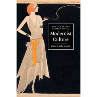 The Cambridge Companion to Modernist Culture - Paperback - 2014 - 1