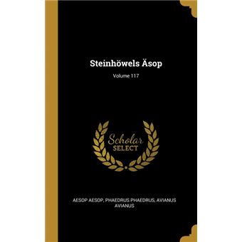 steinhöwels Äsop, Volume  Hardcover - 1