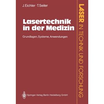 Lasertechnik in Der Medizin - Grundlagen.Systeme.Anwendungen - Paperback / softback - 0 - 1