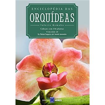 Enciclopédia Das Orquídeas - Volume 19 - 1