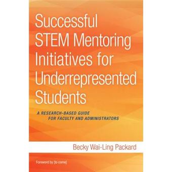 Successful STEM Mentoring Initiatives for Underrepresented College Students - 1