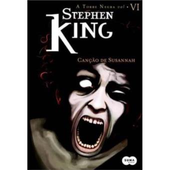 Torre Negra. Canção De Suzannah  - Volume 6 - 1