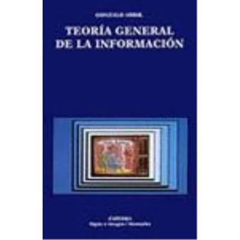 Teoria General de La Informacion : Datos, Relatos y Ritos - 1