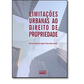 Limitações Urbanas Ao Direito De Propriedade - 1