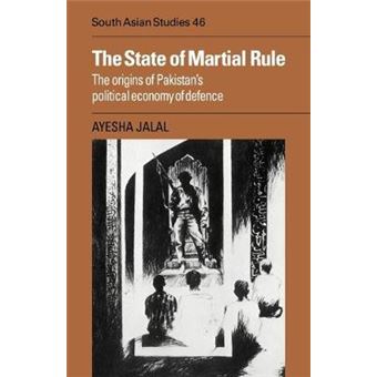 The State of Martial Rule - The Origins of Pakistan's Political Economy of Defence - Paperback - 2007 - 1