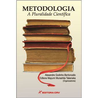 METODOLOGIA:<br> a pluralidade científica - 1
