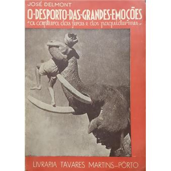 O desporto das grandes emoções. [3.ª edição] - 1