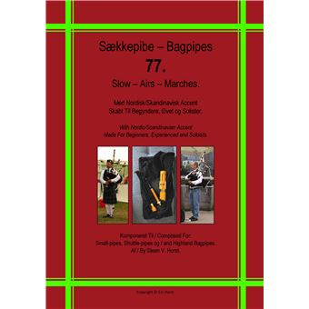 Bagpipes - 77. Slow Airs - Marches - With Nordic/Scandinavian Accent, Made For Beginners, Experienced And Solists - 1