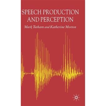 Speech Production and Perception - Hardback - 2006 - 1