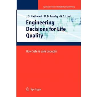 Engineering Decisions for Life Quality - How Safe is Safe Enough? - Paperback - 2012 - 1