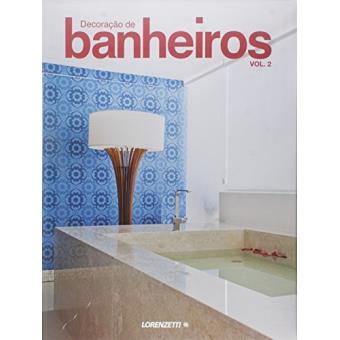 Decoração de Banheiros - Volume 2 - 1