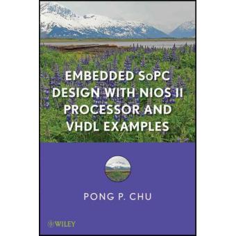 Embedded SoPC Design with Nios II Processor and VHDL Examples - Hardback - 2011 - 1