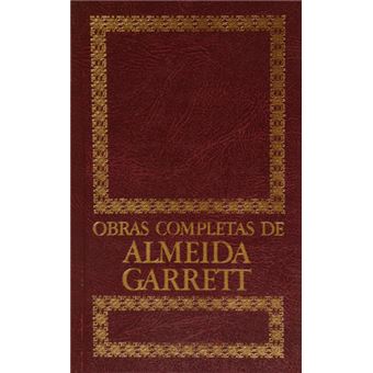 Obras completas de almeida garret. [14 vols.] - 1