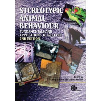Stereotypic Animal Behaviour Fundamentals And Applications To Welfare - 1