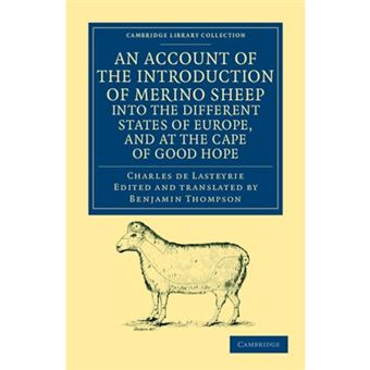 An Account of the Introduction of Merino Sheep into the Different States of Europe, and at the Cape of Good Hope - Paperback - 2011 - 1