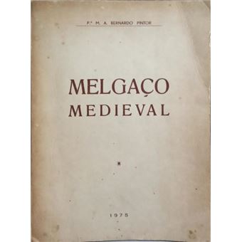 Melgaço medieval. - 1
