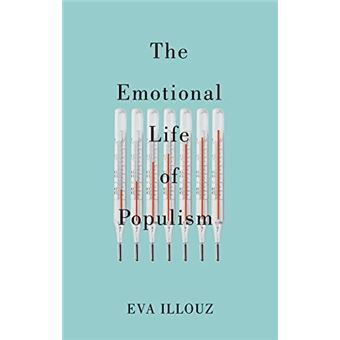 The Emotional Life Of Populism - 1