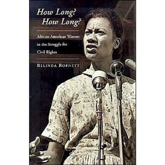 How Long? How Long? - African American Women in the Struggle for Civil Rights - Hardback - 1997 - 1