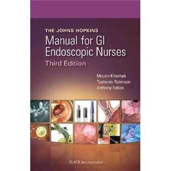 The John Hopkins Manual for GI Endoscopic Nurses - Spiral bound - 2013 - 1