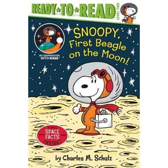 Snoopy, First Beagle On The Moon Peanuts Readytoread, Level 2 - 1