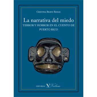 Narrativa De Miedo: Terror Y Horror Cuento Puerto Rico - 1